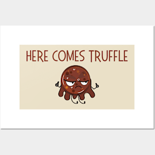 Lispe Chocolate Here Comes Truffle Dad Joke Posters and Art